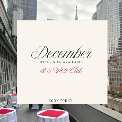 December Dates Now Available At 3 West Club